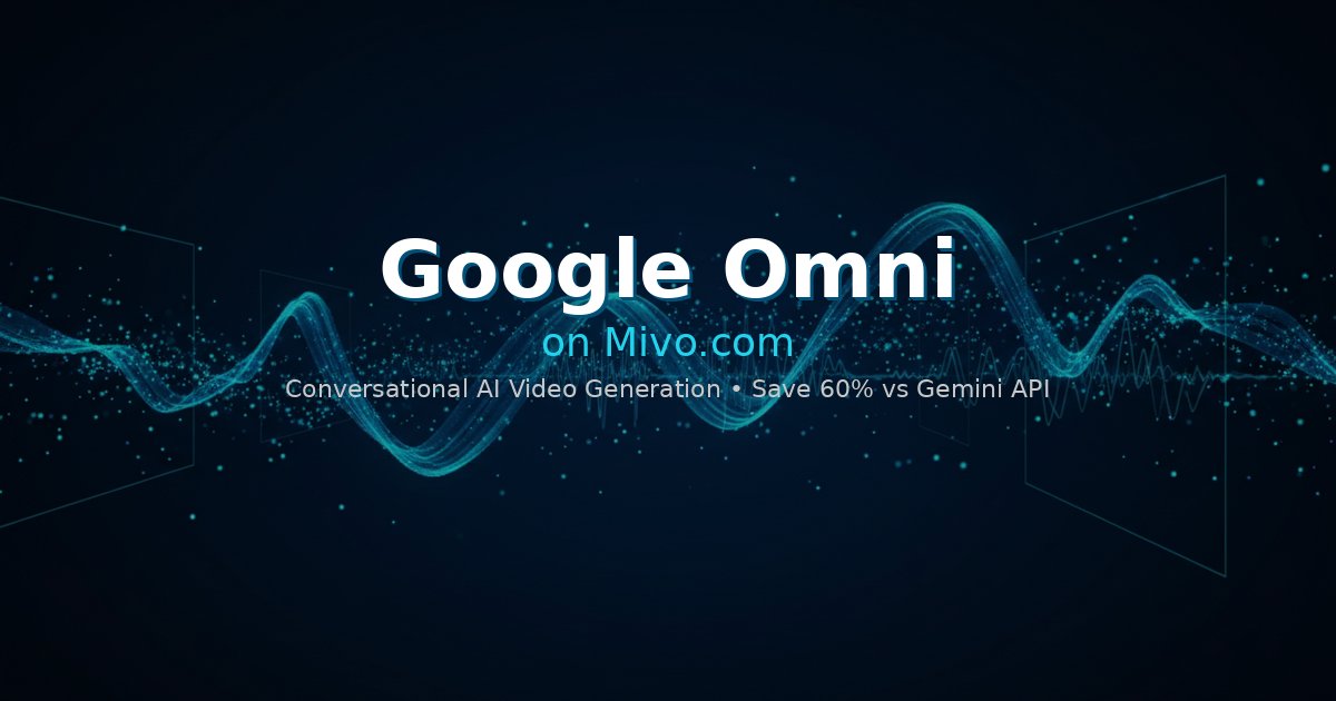 Google Omni (Gemini Omni Flash) video generation on Mivo